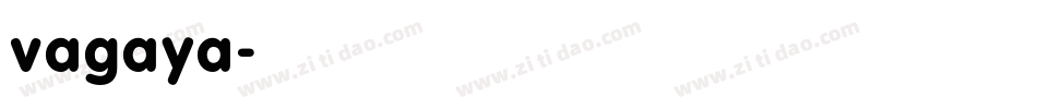 vagaya字体转换