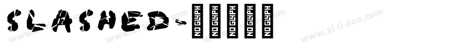 SLASHED字体转换