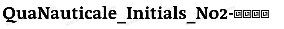 QuaNauticale_Initials_No2字体转换