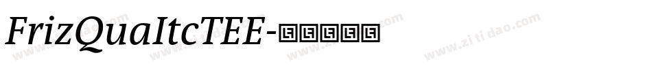 FrizQuaItcTEE字体转换