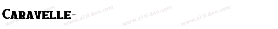 Caravelle字体转换
