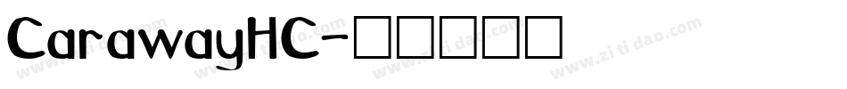 CarawayHC字体转换