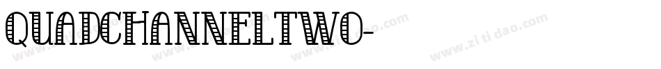 QuadChannelTwo字体转换