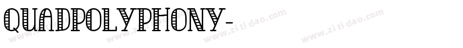 QuadPolyphony字体转换