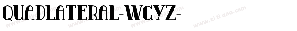 Quadlateral-wGyZ字体转换