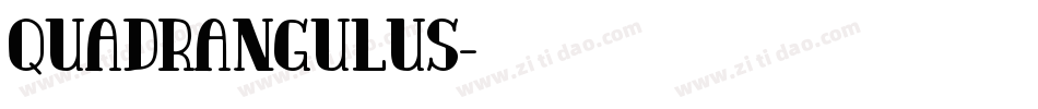Quadrangulus字体转换