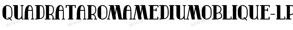 QuadrataromaMediumoblique-lPRX字体转换