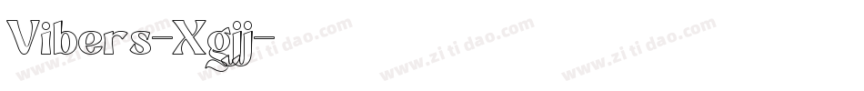 Vibers-Xgjj字体转换