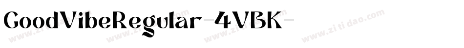 GoodVibeRegular-4VBK字体转换
