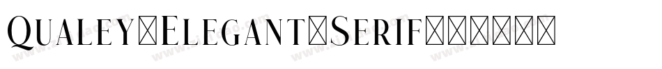 Qualey-Elegant-Serif字体转换