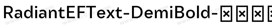 RadiantEFText-DemiBold字体转换