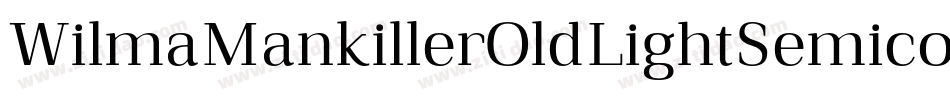 WilmaMankillerOldLightSemicondensed-01Oo字体转换