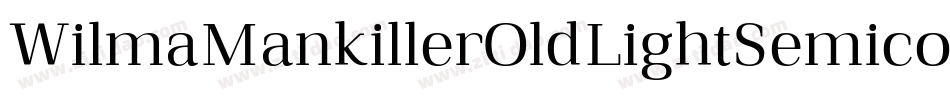 WilmaMankillerOldLightSemicondensed-01Oo字体转换