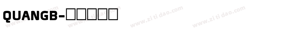 QUANGB字体转换