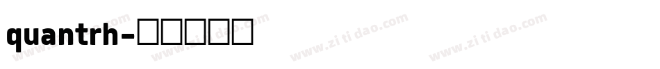 quantrh字体转换