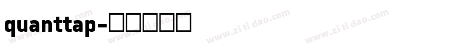 quanttap字体转换