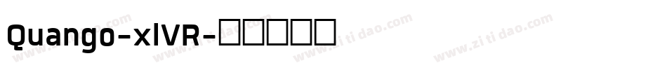 Quango-xlVR字体转换