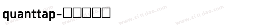 quanttap字体转换