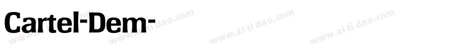 Cartel-Dem字体转换