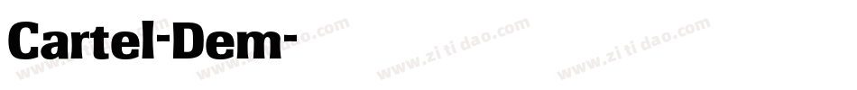 Cartel-Dem字体转换