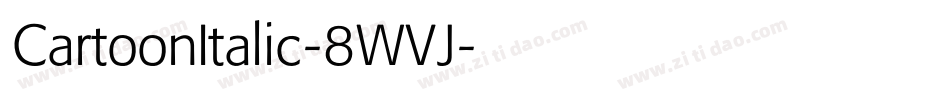 CartoonItalic-8WVJ字体转换