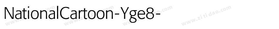 NationalCartoon-Yge8字体转换