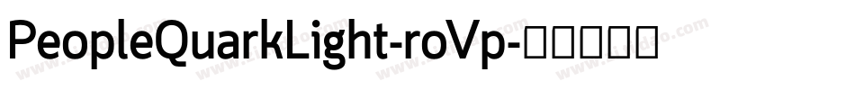 PeopleQuarkLight-roVp字体转换
