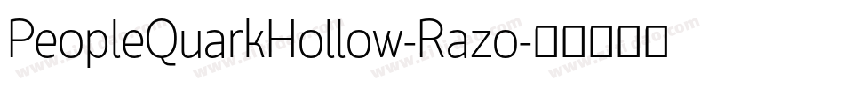 PeopleQuarkHollow-Razo字体转换