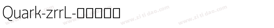 Quark-zrrL字体转换