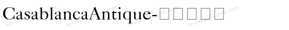 CasablancaAntique字体转换