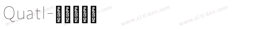 Quatl字体转换