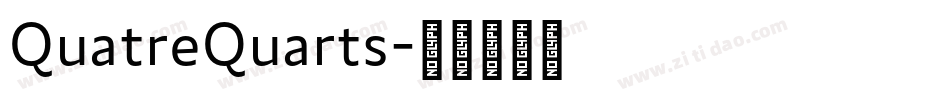 QuatreQuarts字体转换