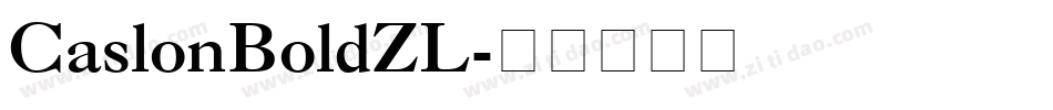 CaslonBoldZL字体转换