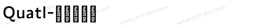 Quatl字体转换