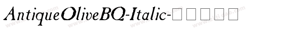 AntiqueOliveBQ-Italic字体转换