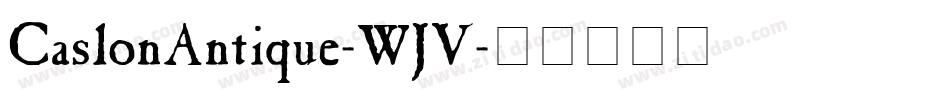CaslonAntique-WJV字体转换