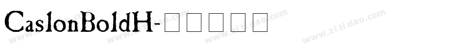 CaslonBoldH字体转换