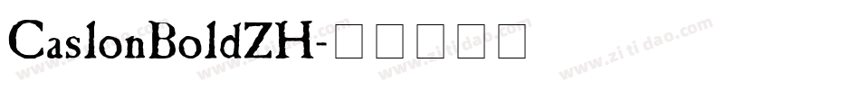 CaslonBoldZH字体转换