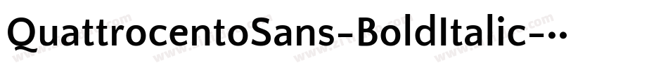 QuattrocentoSans-BoldItalic字体转换