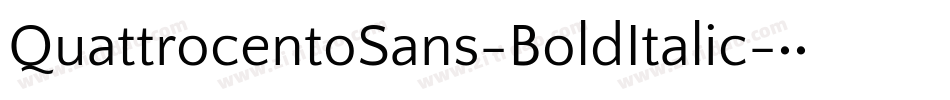 QuattrocentoSans-BoldItalic字体转换