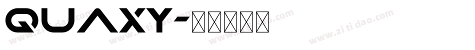 Quaxy字体转换