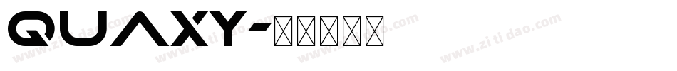 Quaxy字体转换