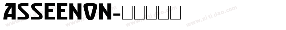 ASSEENON字体转换