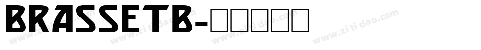 BRASSETB字体转换