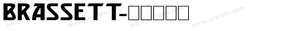 BRASSETT字体转换