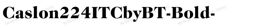 Caslon224ITCbyBT-Bold字体转换