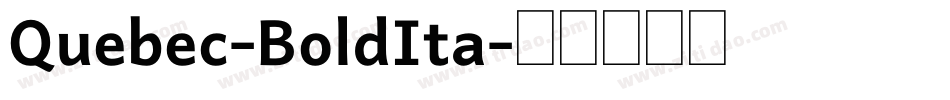 Quebec-BoldIta字体转换