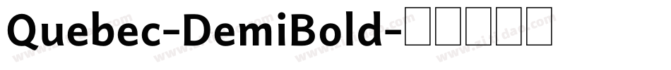 Quebec-DemiBold字体转换