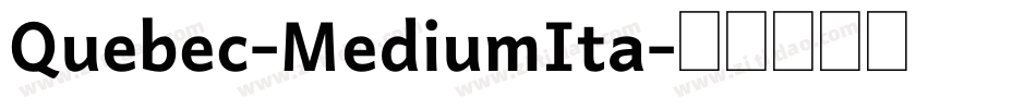 Quebec-MediumIta字体转换