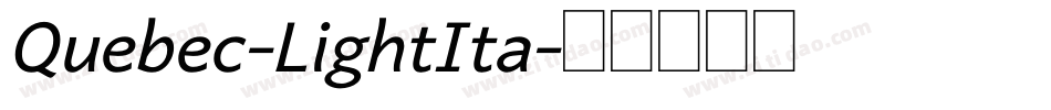 Quebec-LightIta字体转换